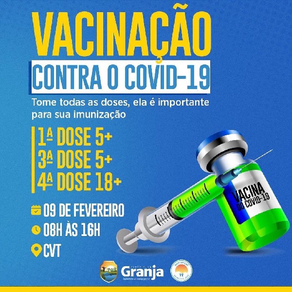 VACINAÇÃO CONTRA A COVID-19 NA SEDE E NOS DISTRITOS DE GRANJA!