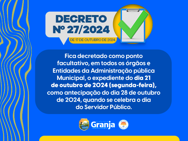 DECRETO MUNICIPAL ANTECIPA PONTO FACULTATIVO DO DIA DO SERVIDOR PÚBLICO PARA A PRÓXIMA SEGUNDA (21).